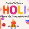 What Is The Story Behind Holi